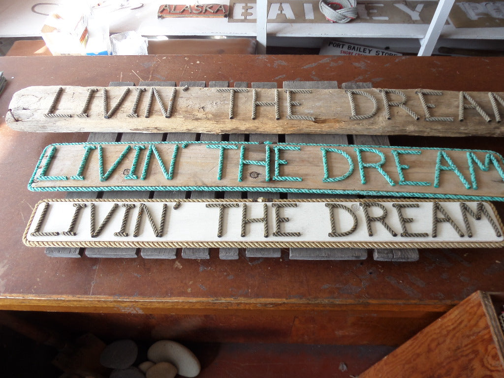 LIVIN' THE DREAM Sign - Alaska Rug Company